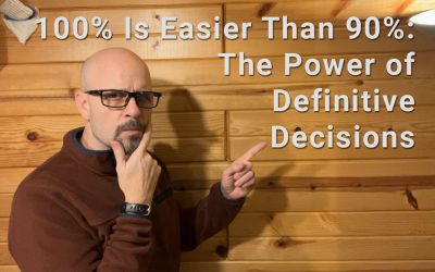 100% Is Easier Than 90%: The Power of Definitive Decisions