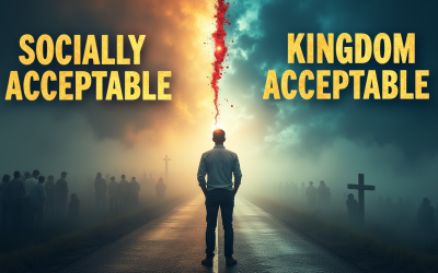 Kingdom Acceptable vs. Socially Acceptable: Where Freedom Begins