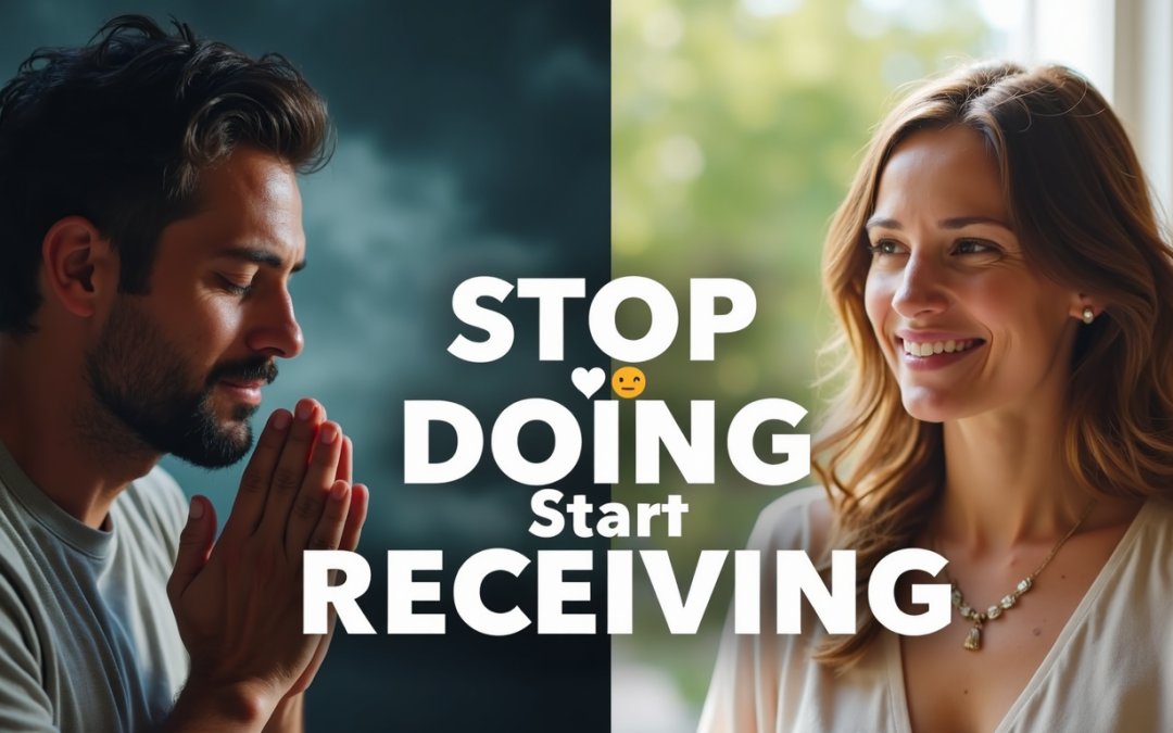 Stop Doing Start Receiving