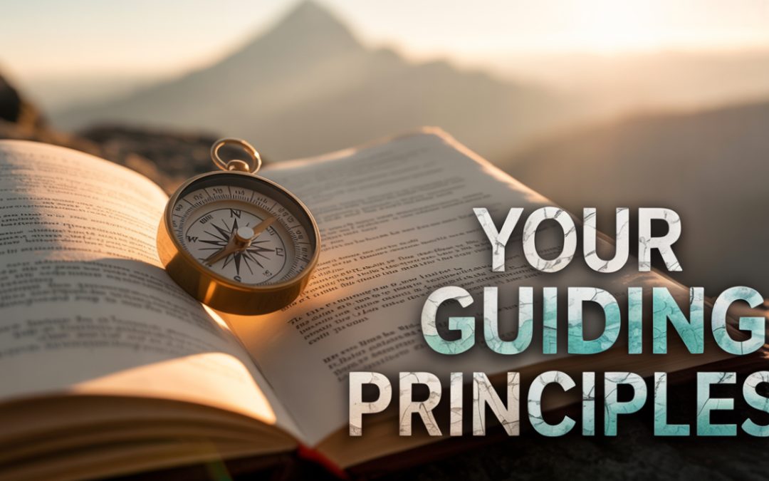 Your Guiding Principles